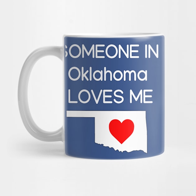 Someone in Oklahoma Loves Me by HerbalBlue